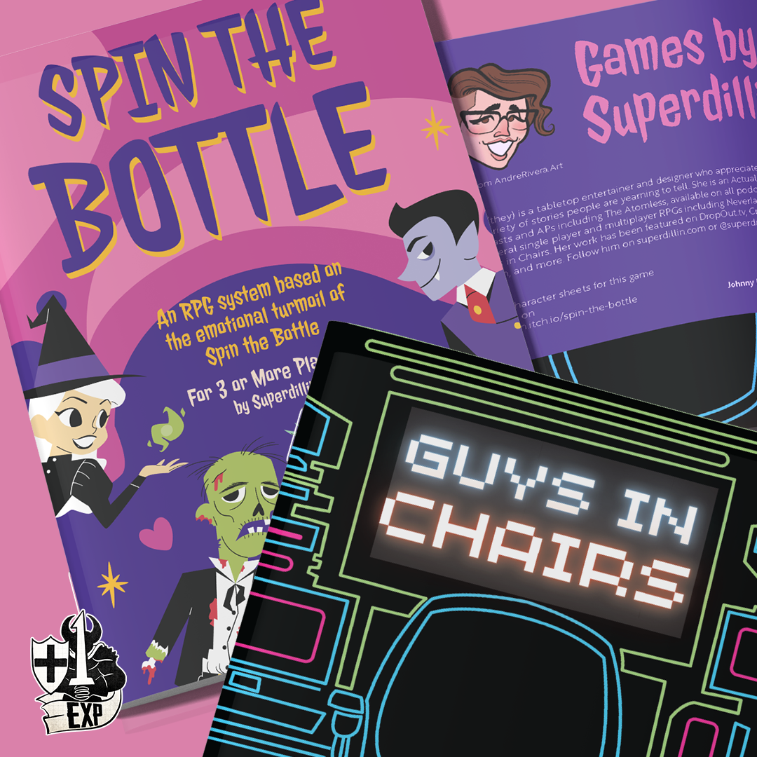 Spin The Bottle & Guys In Chairs A Superdillin Double Feature