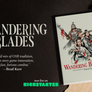 Wandering Blades Quickstart | From Daniel Kwan