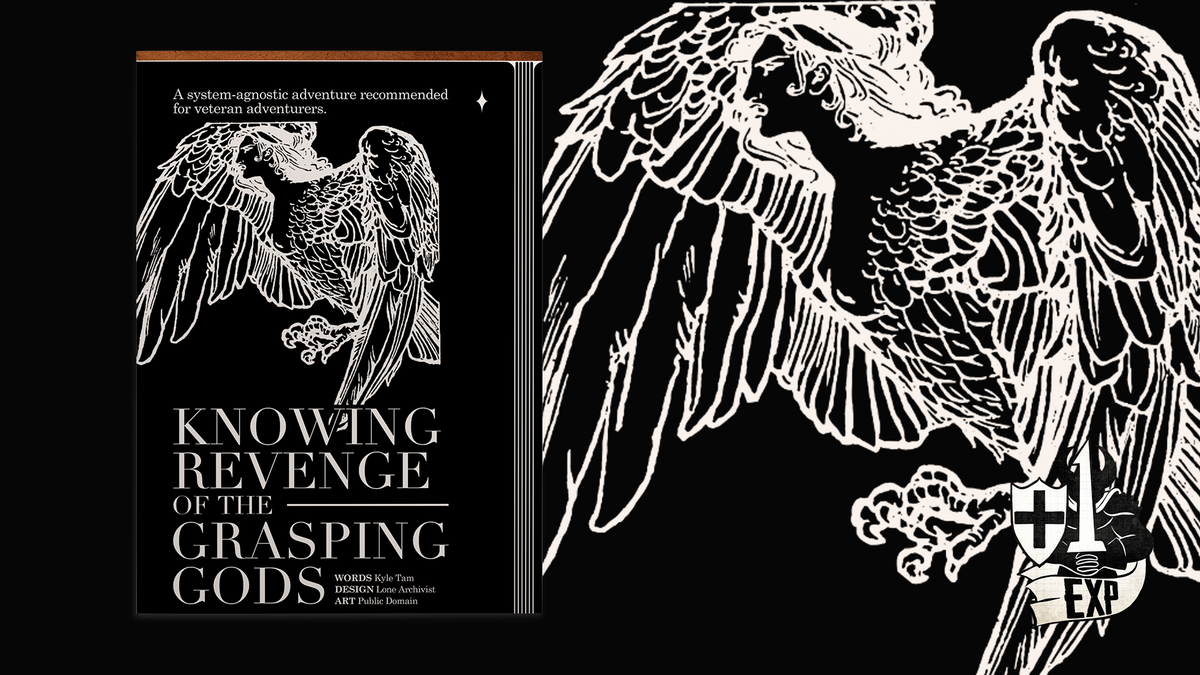 Knowing Revenge of the Grasping Gods | Kyle Tam