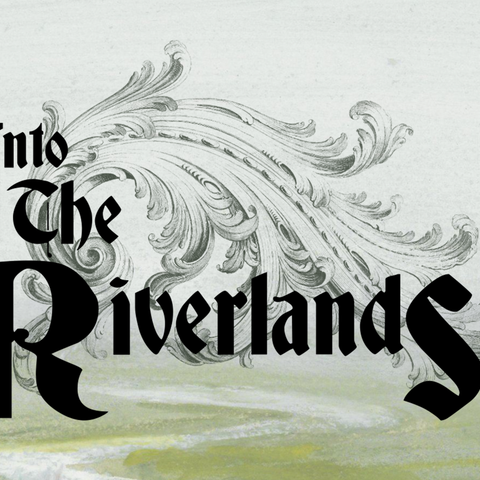 Into the Riverlands | Josh Hittie