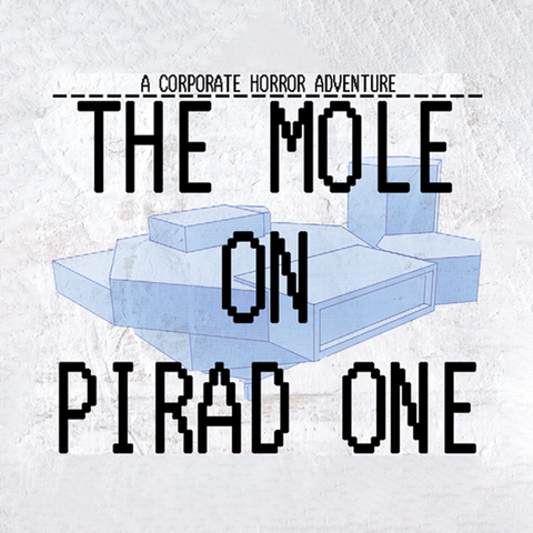 The Mole on PIRAD ONE