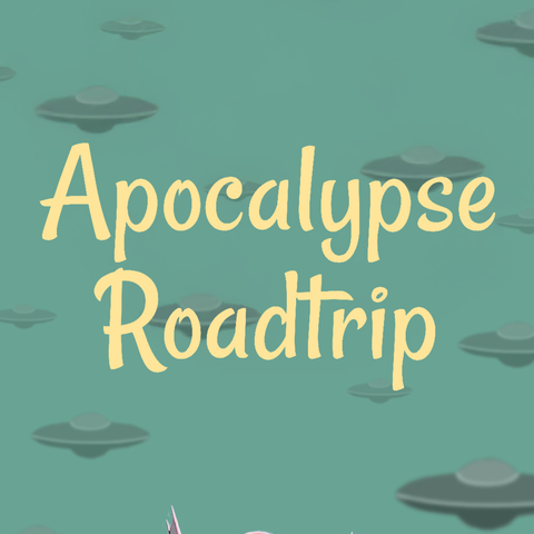 Apocalypse Roadtrip