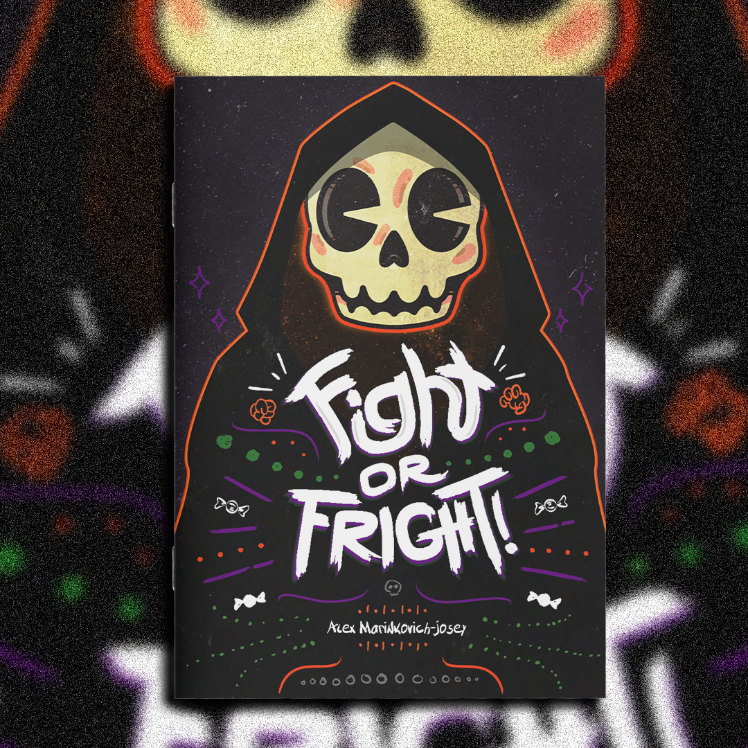 Fight or Fright