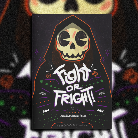 Fight or Fright