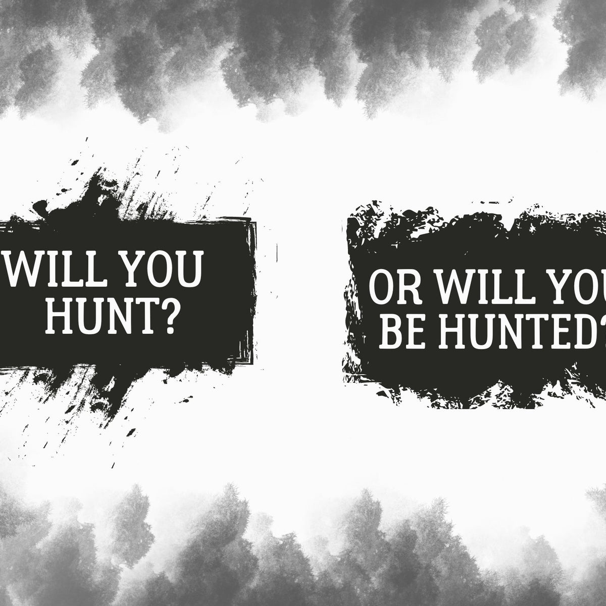 HUNT(er/ed)