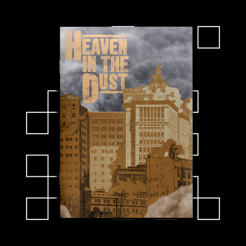 Heaven in the Dust