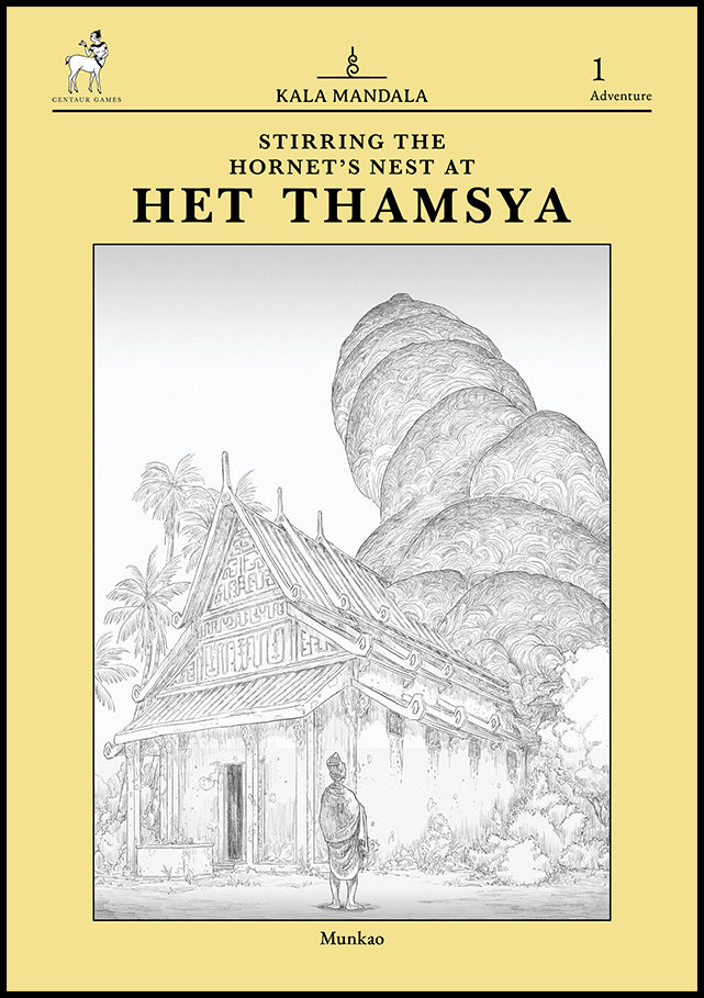 Stirring the Hornet's Nest at Het Thamsya