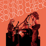 Illustrated cover art featuring three musicians performing on stage against a coral-orange background, with large white outlined text reading 'SOUND CHECK' across the top.