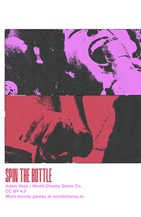Spin the Bottle by Adam Vass