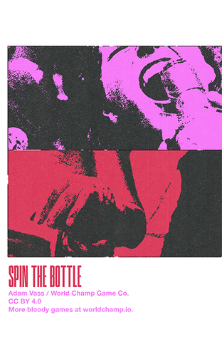 Spin the Bottle by Adam Vass