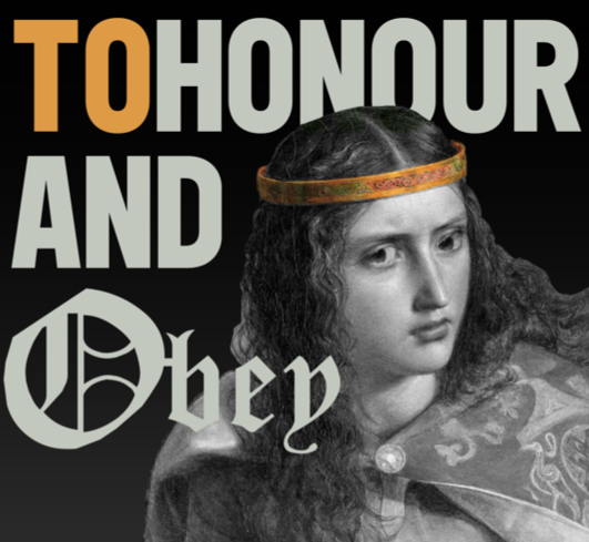 To Honour and Obey