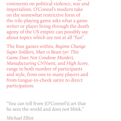 Regime Change Super Soldiers and Other Games
