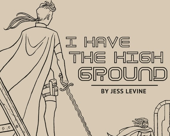 I Have the High Ground