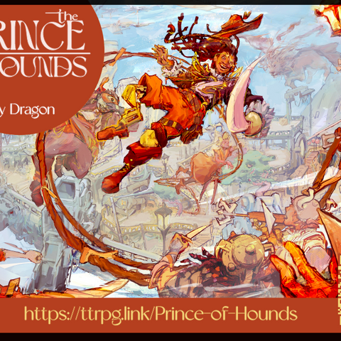 Prince of Hounds Quickstart