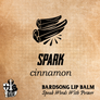 Spark - Cinnamon Bard Song Lip Balm